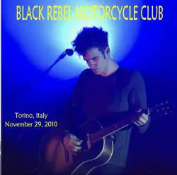 Black Rebel Motorcycle Club : Live in Torino